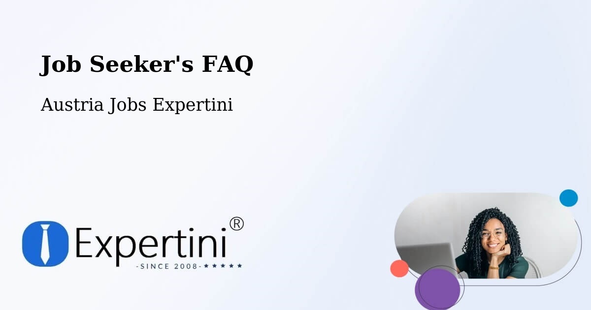 Job Seeker FAQ – Kukmirn - Austria Jobs Expertini